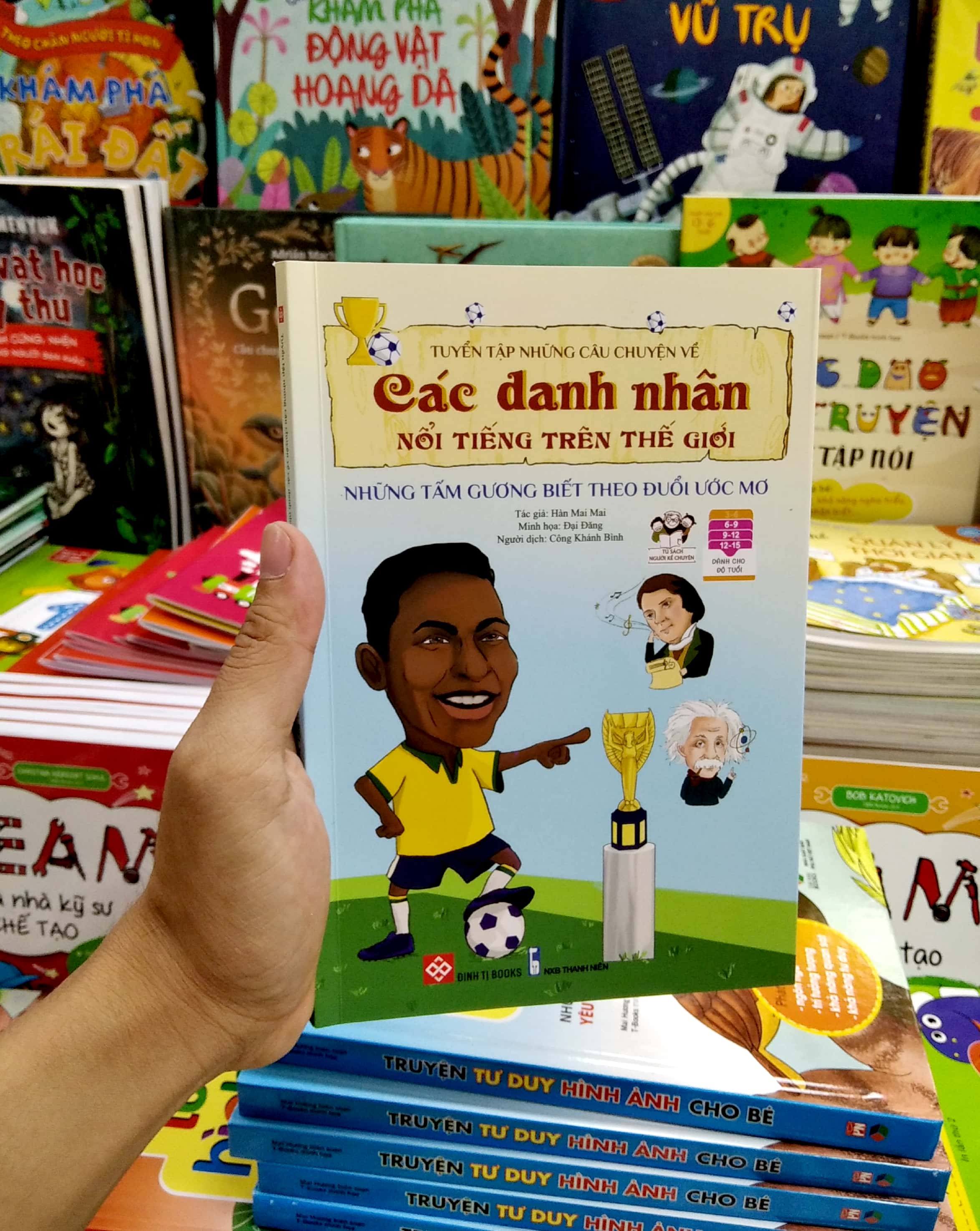 tuyển tập những câu chuyện về các danh nhân nổi tiếng trên thế giới - những tấm gương biết theo đuổi ước mơ - Ảnh 7