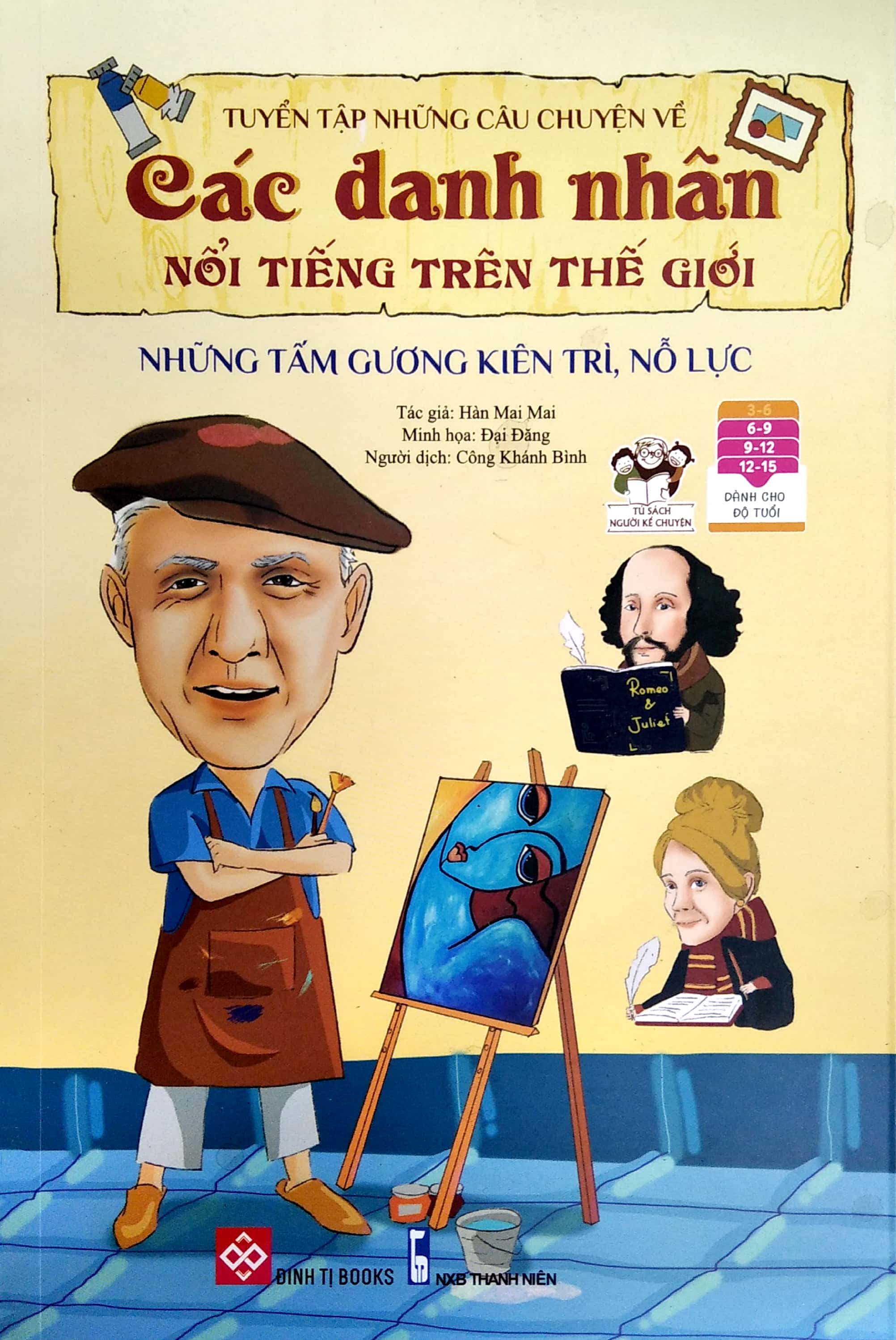 tuyển tập những câu chuyện về các danh nhân nổi tiếng trên thế giới - những tấm gương kiên trì, nỗ lực - Ảnh 2