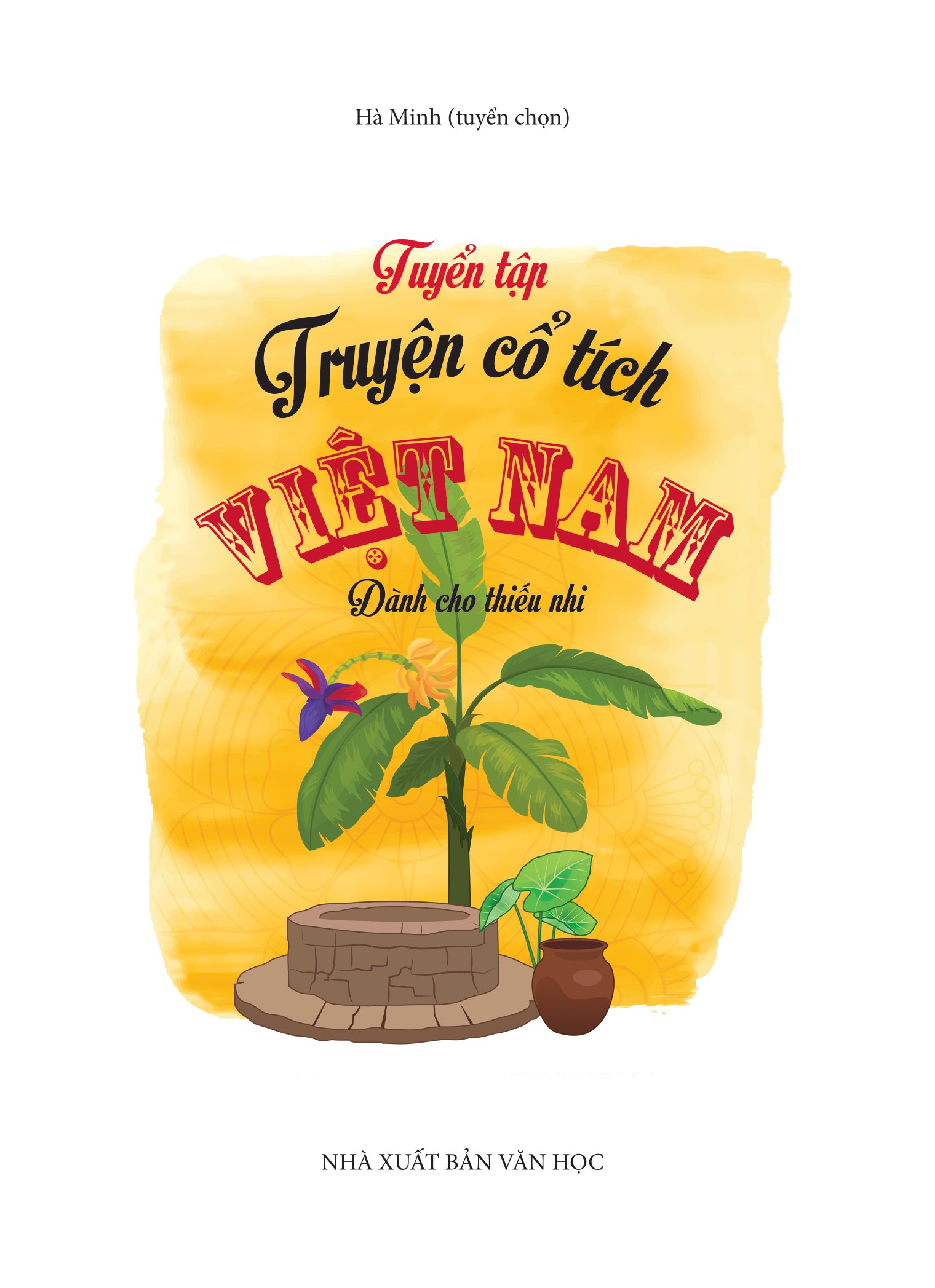 tuyển tập truyện cổ tích việt nam dành cho thiếu nhi - Ảnh 3