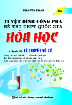 tuyệt đỉnh công phá đề thi thpt quốc gia hóa học - chuyên đề: lý thuyết vô cơ - Ảnh 2
