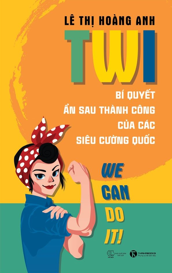 twi - bí quyết ẩn sau thành công của các siêu cường quốc - Ảnh 2