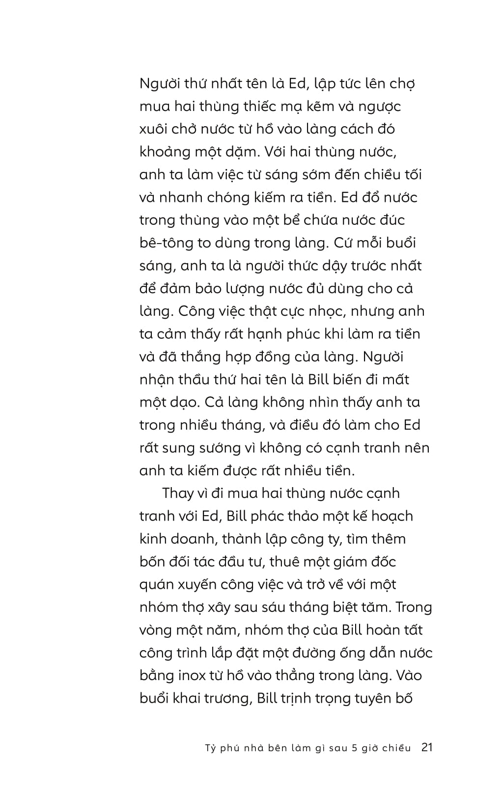 Tỷ Phú Nhà Bên Làm Gì Sau 5 Giờ Chiều? - Ảnh 13