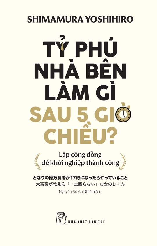 Tỷ Phú Nhà Bên Làm Gì Sau 5 Giờ Chiều? - Ảnh 2