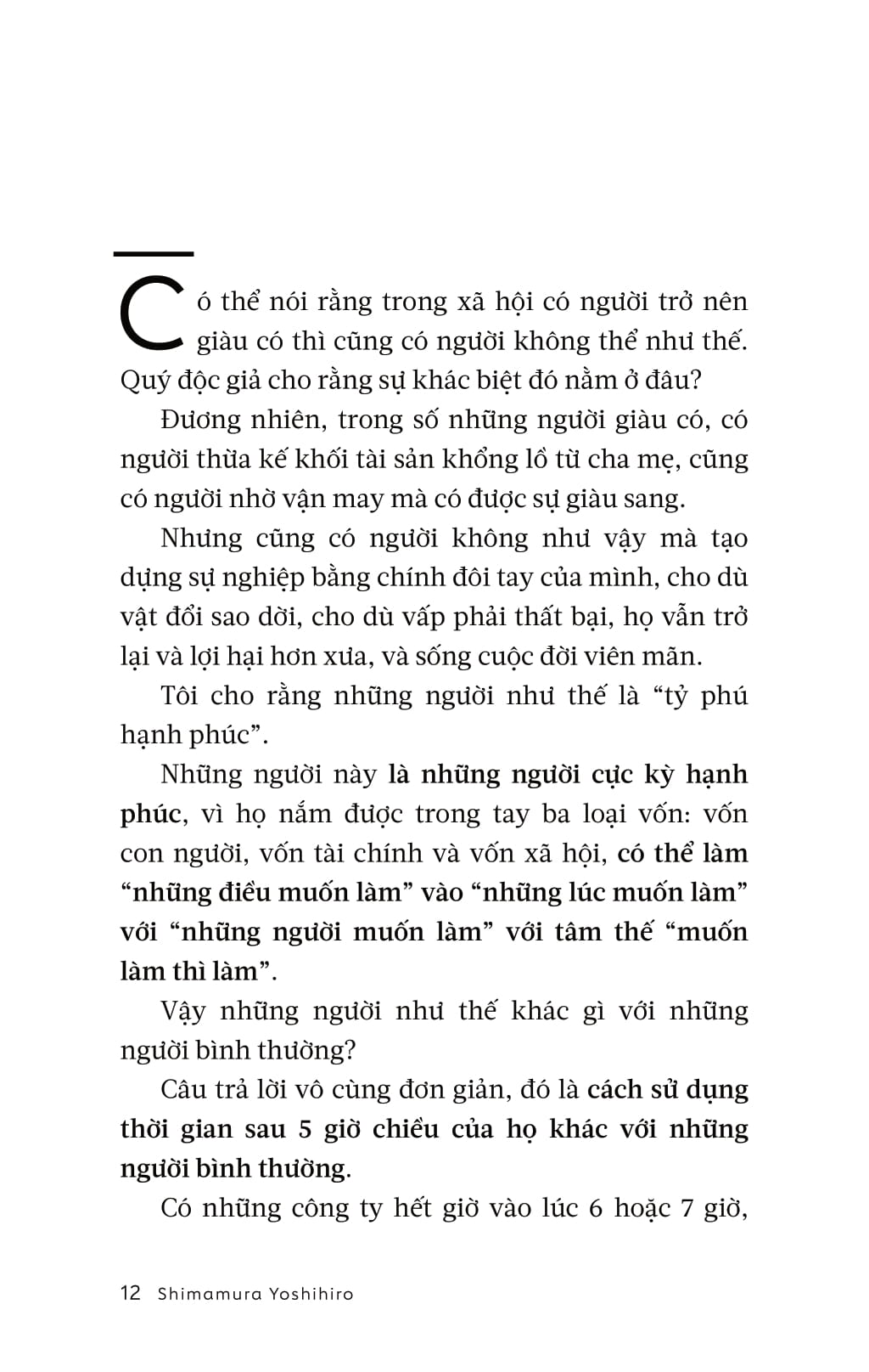Tỷ Phú Nhà Bên Làm Gì Sau 5 Giờ Chiều? - Ảnh 5