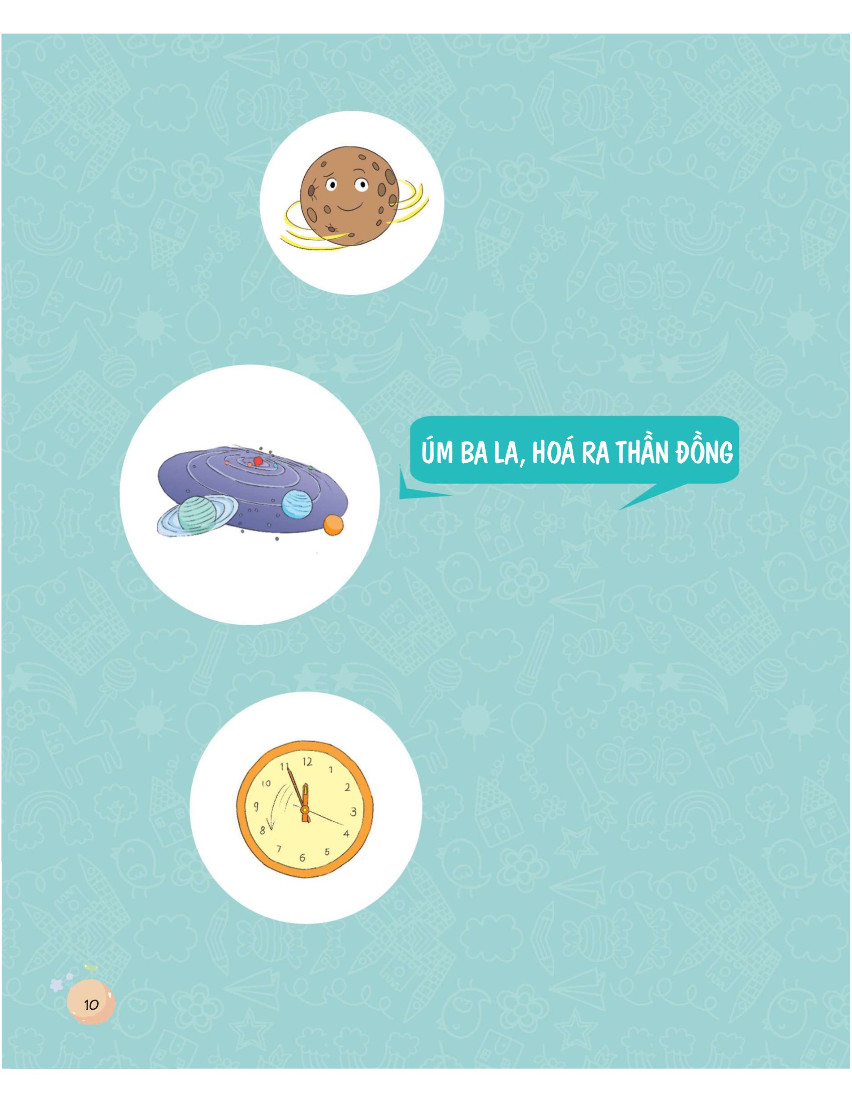 úm ba la hóa ra thần đồng - vũ trụ diệu kỳ (6-12 tuổi) - Ảnh 7