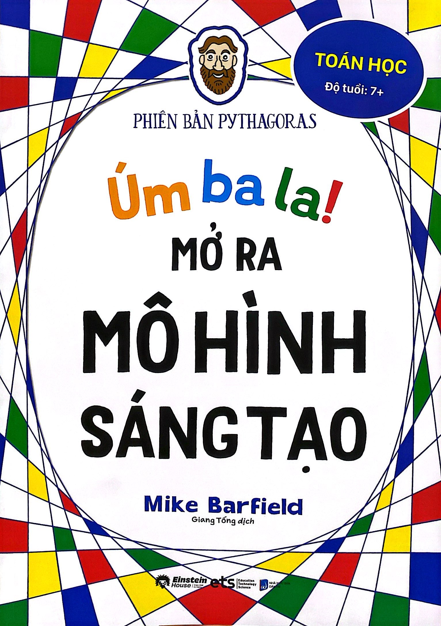 úm ba la! mở ra mô hình sáng tạo - toán học - phiên bản pythagoras - Ảnh 2