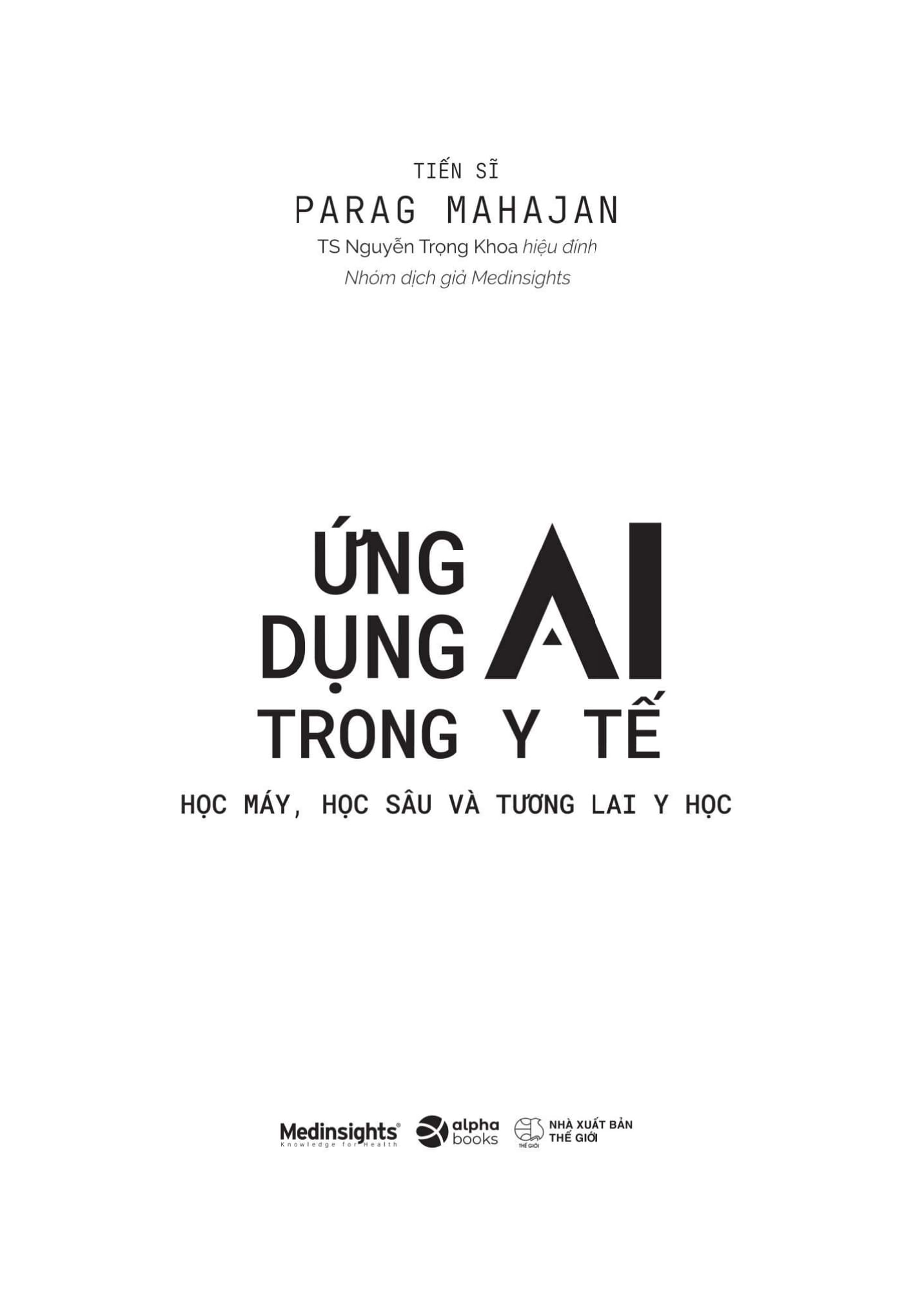 Ứng Dụng AI Trong Y Tế - Học Máy, Học Sâu Và Tương Lai Y Học - Ảnh 3
