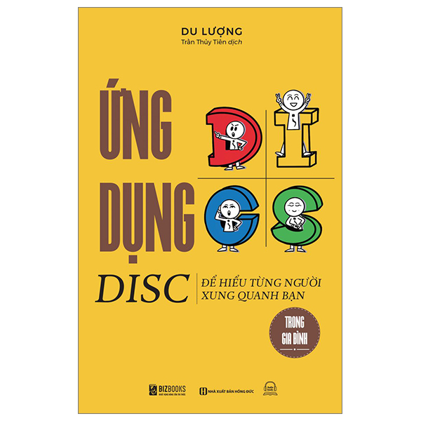 ứng dụng disc để hiểu từng người xung quanh bạn - trong gia đình