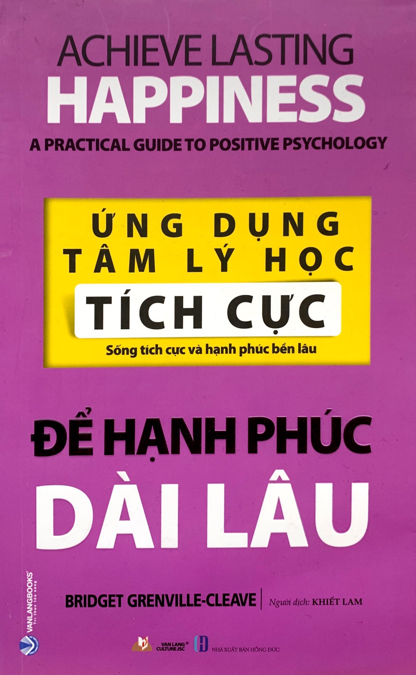 ứng dụng tâm lý học tích cực - để hạnh phúc dài lâu - Ảnh 2