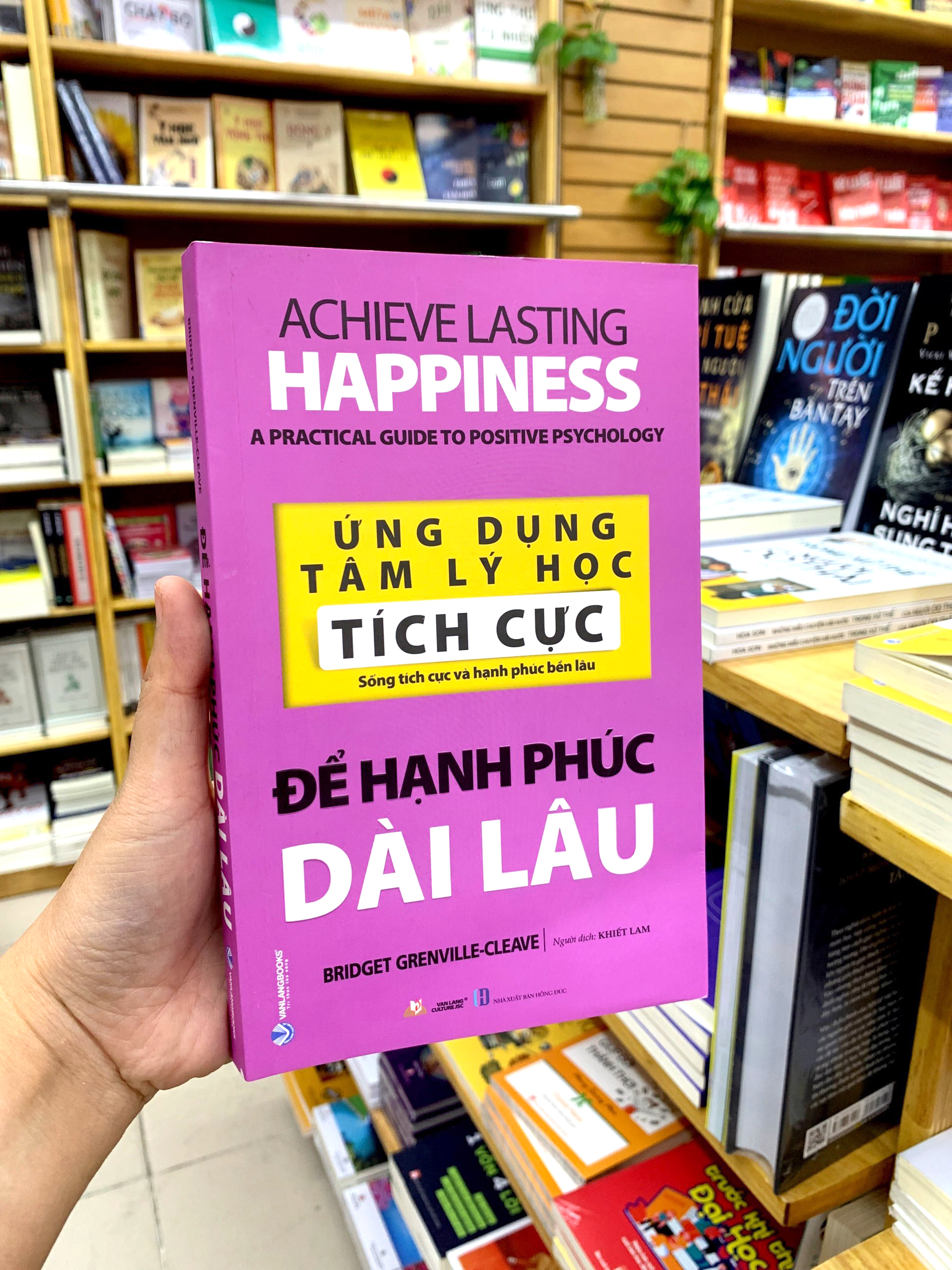 ứng dụng tâm lý học tích cực - để hạnh phúc dài lâu - Ảnh 8