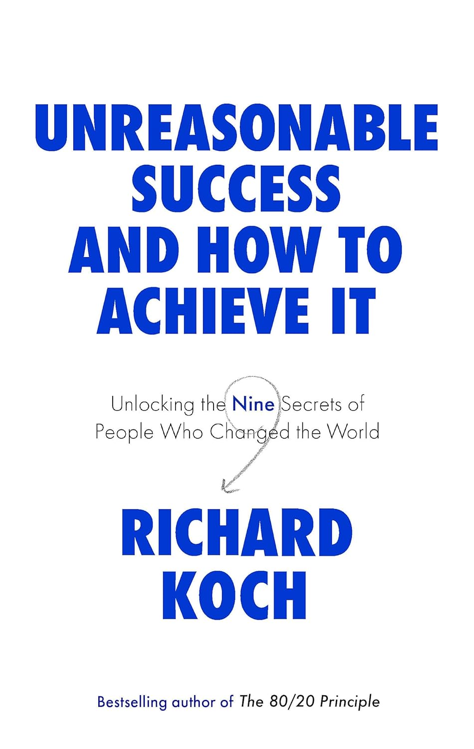unreasonable success and how to achieve it - Ảnh 2