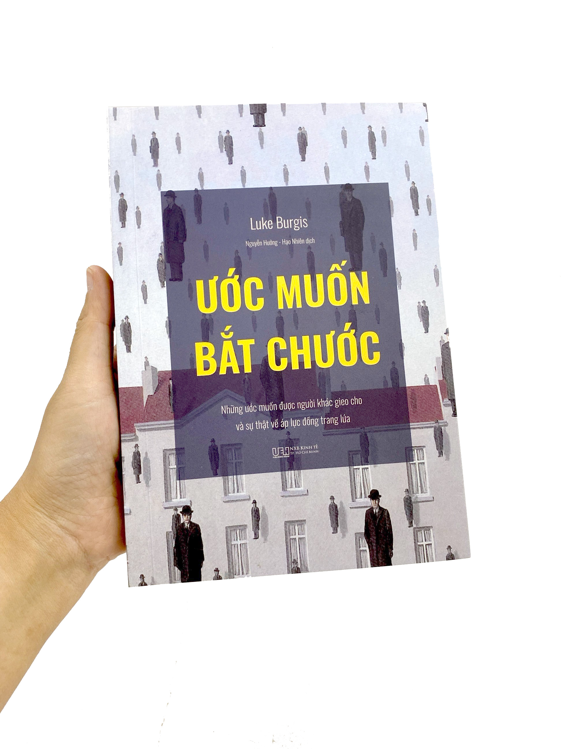 ước muốn bắt chước - những ước muốn được người khác gieo cho và sự thật về áp lực đồng trang lứa - Ảnh 8