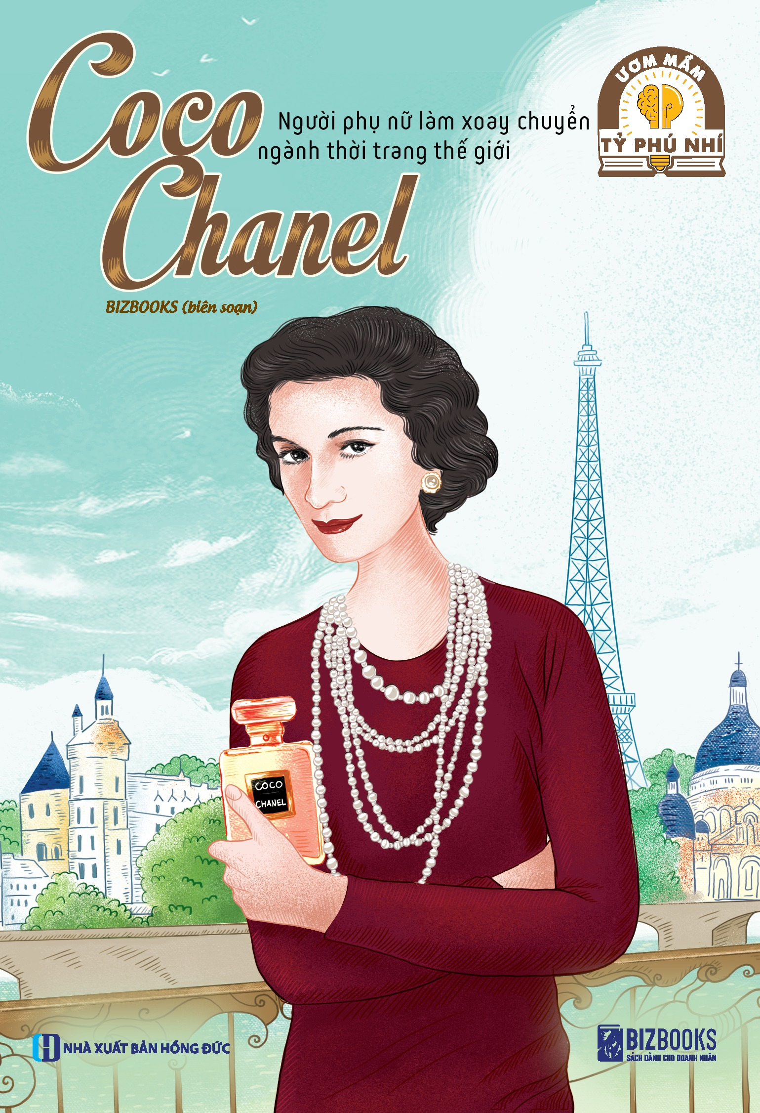 Ươm Mầm Tỷ Phú Nhí - Coco Chanel - Người Phụ Nữ Làm Xoay Chuyển Ngành Thời Trang Thế Giới (Tái Bản 2025) - Ảnh 2