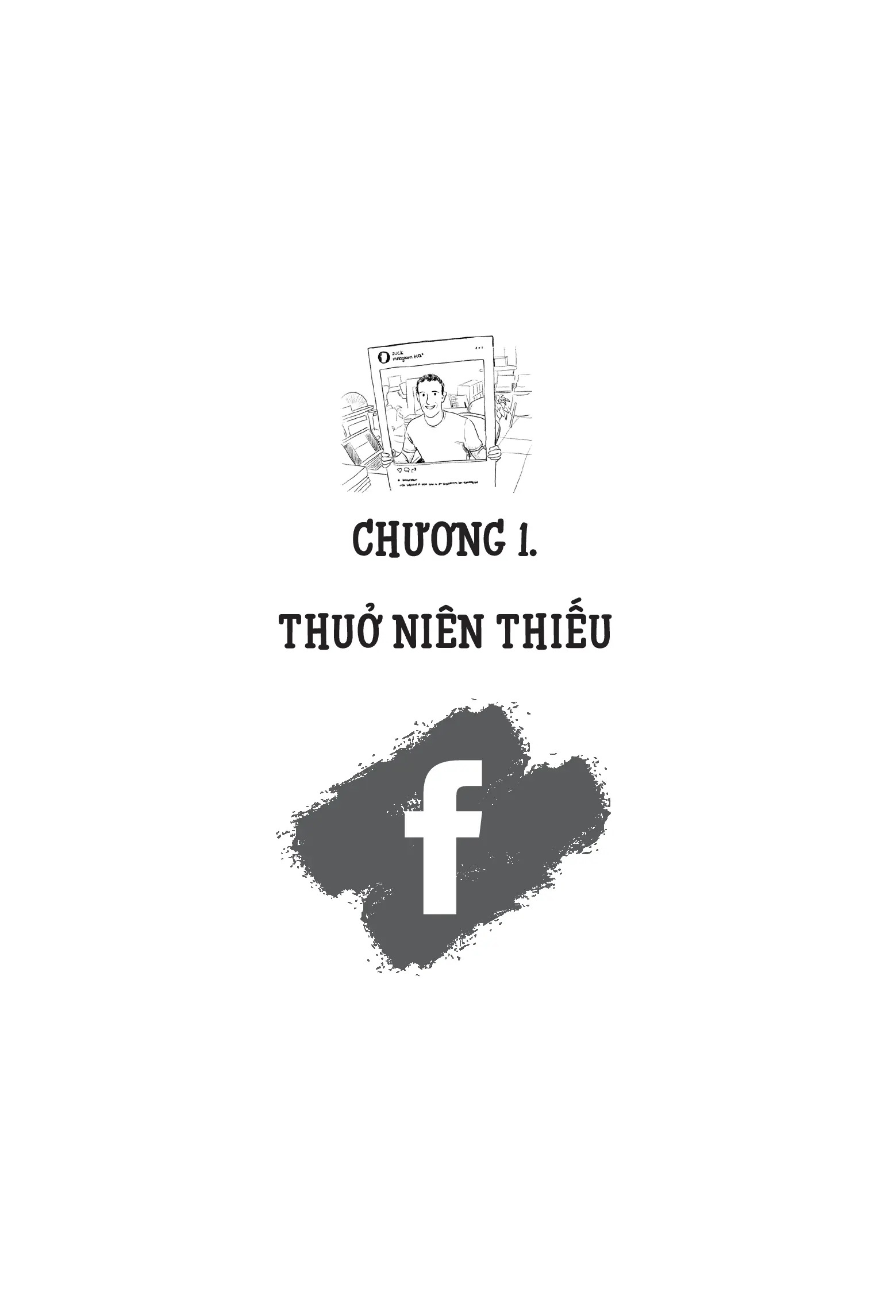 Ươm Mầm Tỷ Phú Nhí - Mark Zuckerberg - Kết Nối Thế Giới Bằng Doanh Nghiệp Tỷ Đô Facebook (Tái Bản 2025) - Ảnh 11