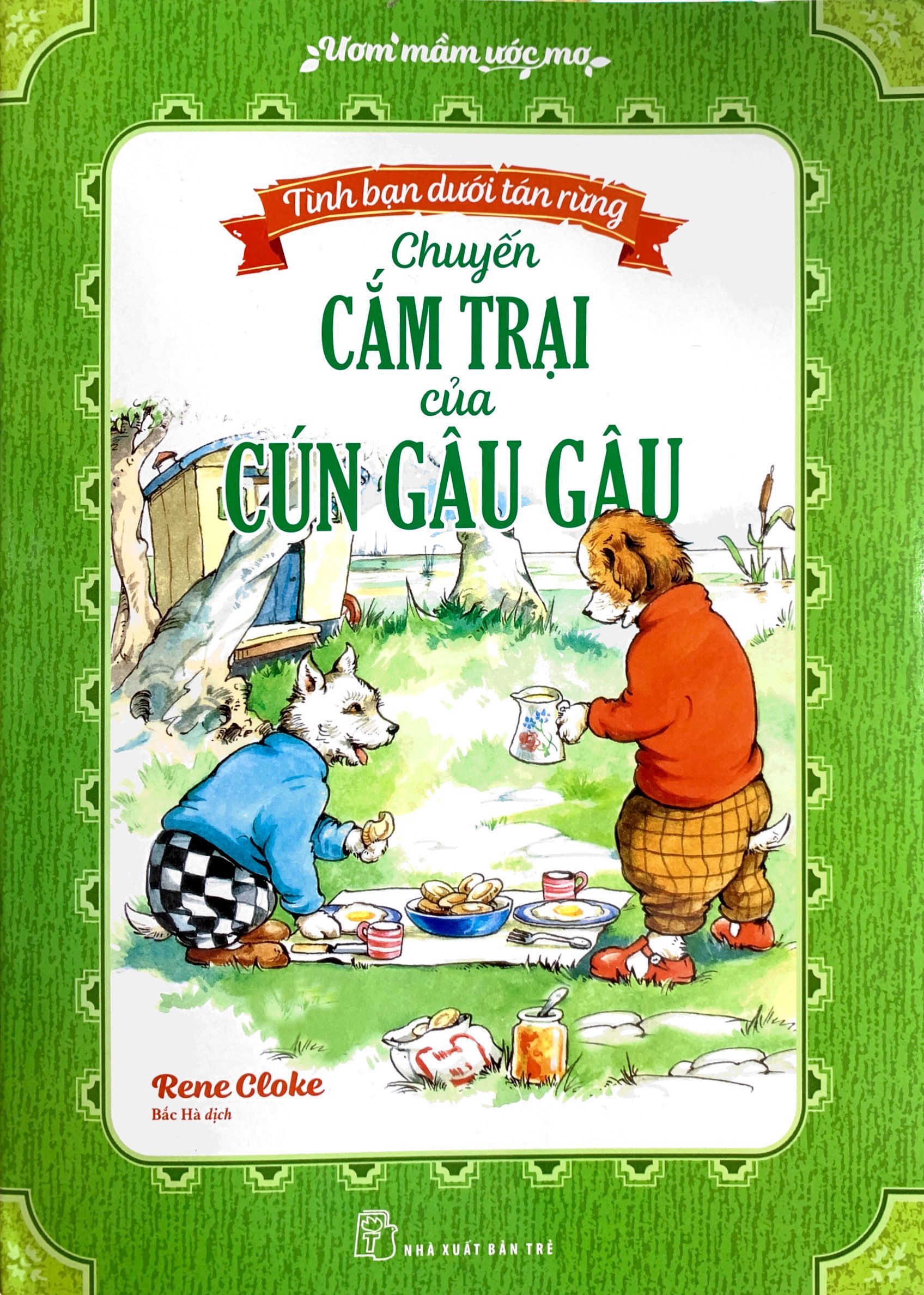 ươm mầm ước mơ - tình bạn dưới tán rừng - chuyến cắm trại của cún gâu gâu - Ảnh 2