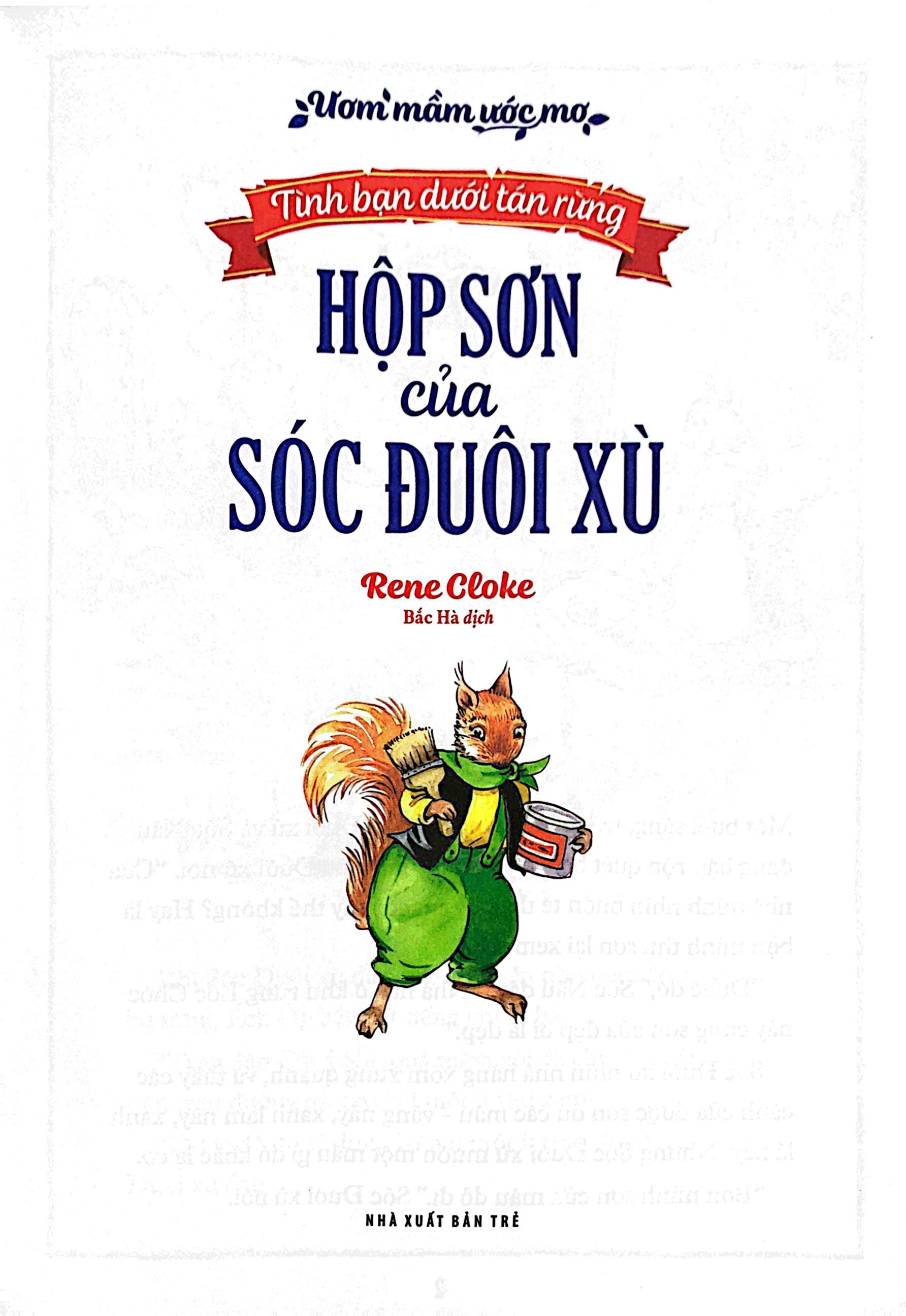 ươm mầm ước mơ - tình bạn dưới tán rừng - hộp sơn của sóc đuôi xù - Ảnh 3