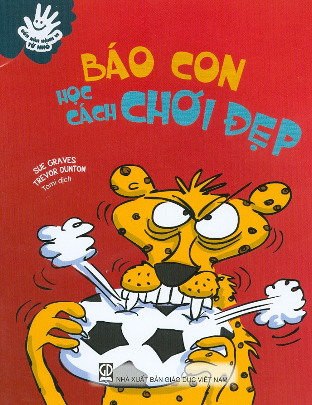 uốn nắn hành vi từ nhỏ - báo con học cách chơi đẹp - Ảnh 3