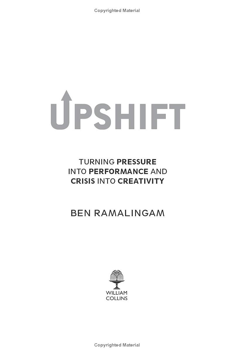 upshift: turning pressure into performance and crisis into creativity - Ảnh 4
