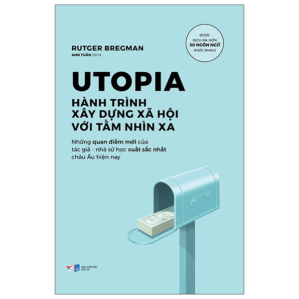 utopia - hành trình xây dựng xã hội với tầm nhìn xa