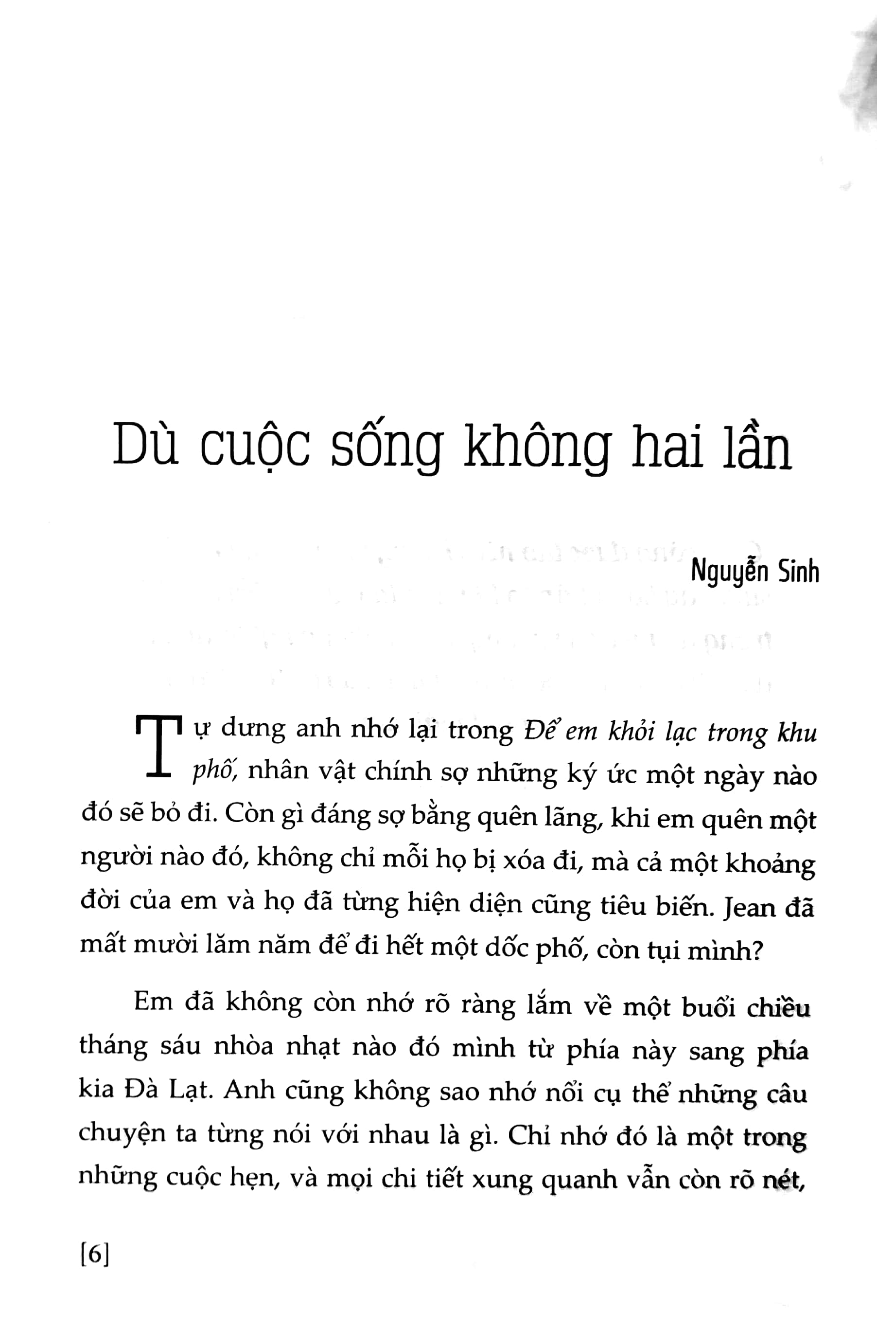 và khi lạc lối - những điều tốt đẹp đang có cả trên đời - Ảnh 4