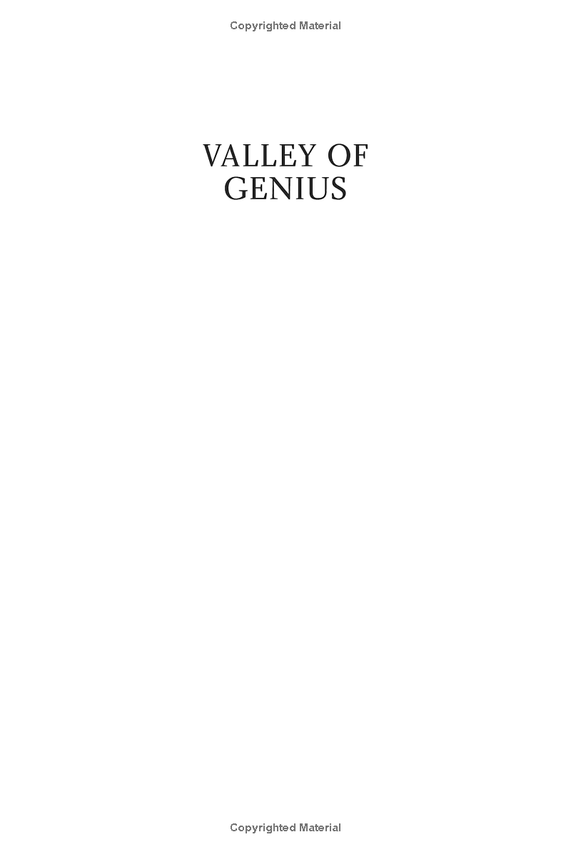 valley of genius: the uncensored history of silicon valley, as told by the hackers, founders, and freaks who made it boom - Ảnh 3