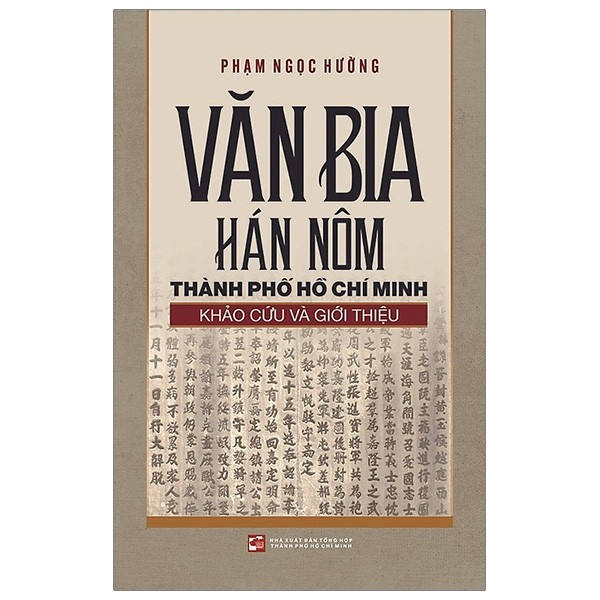 văn bia hán nôm thành phố hồ chí minh - khảo cứu và giới thiệu - Ảnh 2
