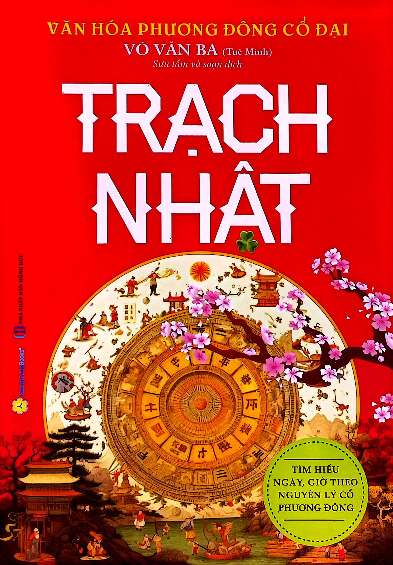 Văn Hóa Phương Đông Cổ Đại - Trạch Nhật - Ảnh 2