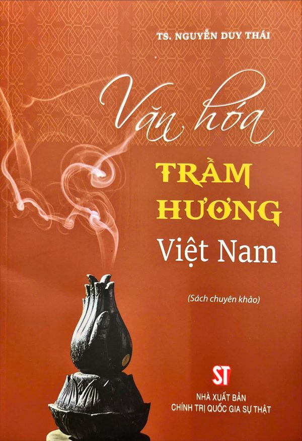Văn Hóa Trầm Hương Việt Nam - Ảnh 2