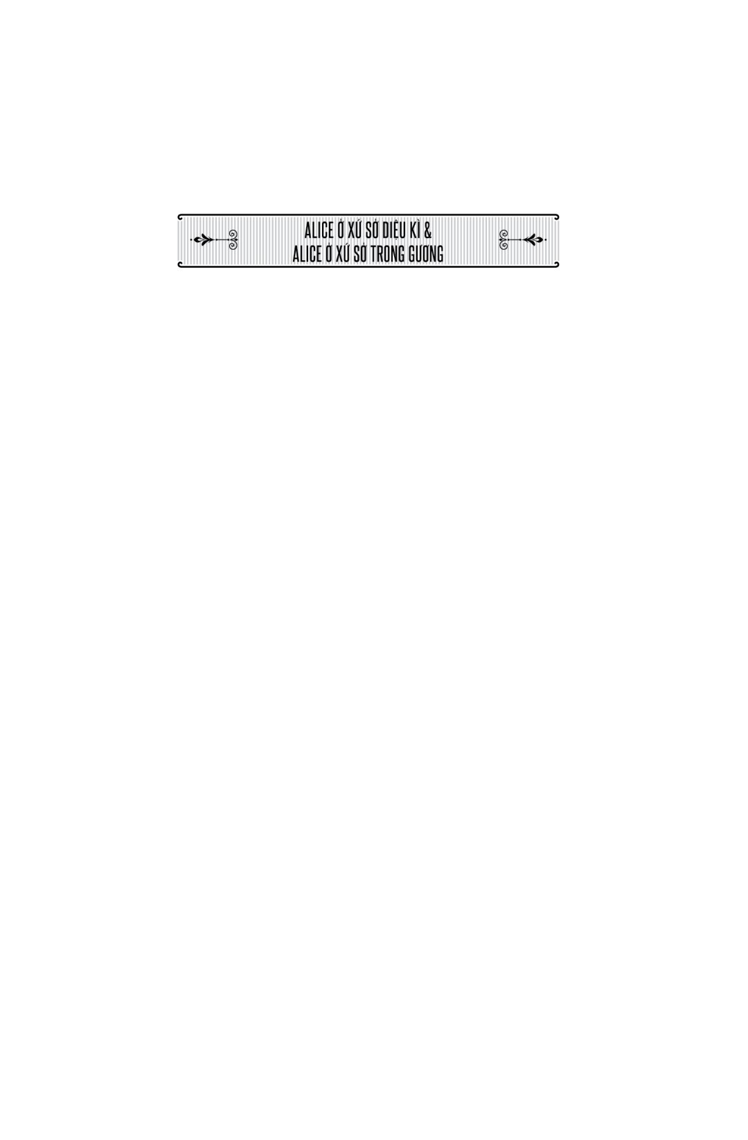 văn học cổ điển - alice ở xứ sở diệu kì và alice ở xứ sở trong gương (tái bản 2023) - Ảnh 2