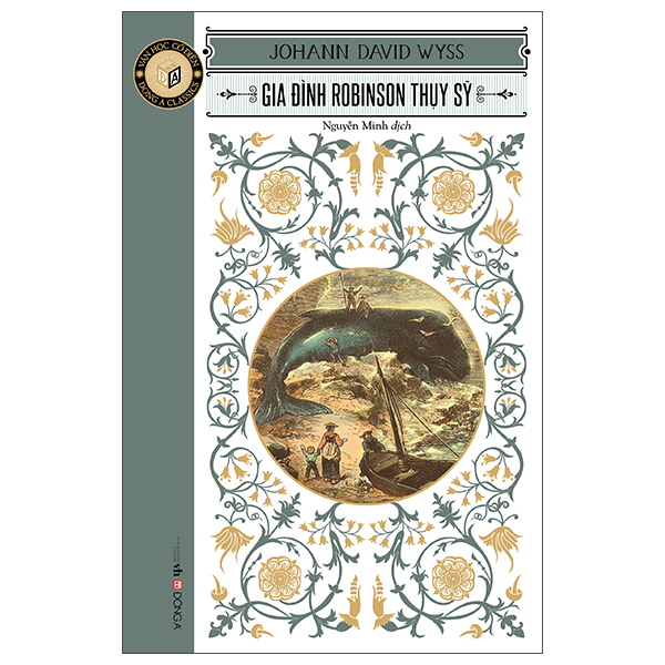 Văn Học Cổ Điển - Đông A Classic - Gia Đình Robinson Thụy Sỹ