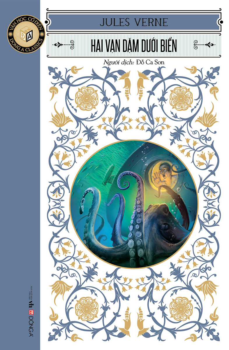 văn học cổ điển - đông a classic - hai vạn dặm dưới biển - Ảnh 2