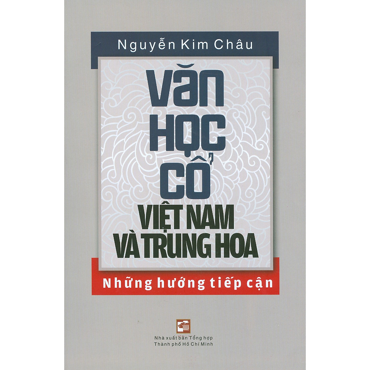 văn học cổ việt nam và trung hoa - những hướng tiếp cận - Ảnh 2