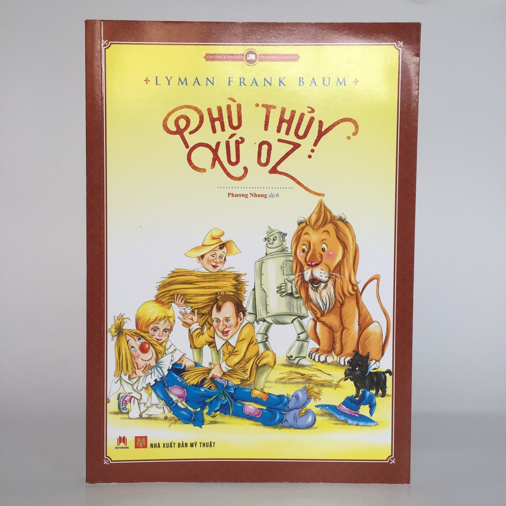 văn học kinh điển thế giới - phù thủy xứ oz - Ảnh 2