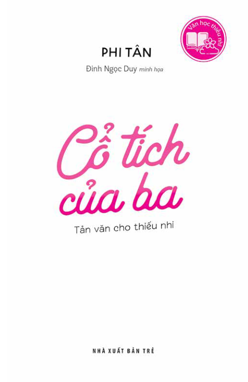 văn học thiếu nhi - cổ tích của ba - tản văn cho thiếu nhi - Ảnh 3