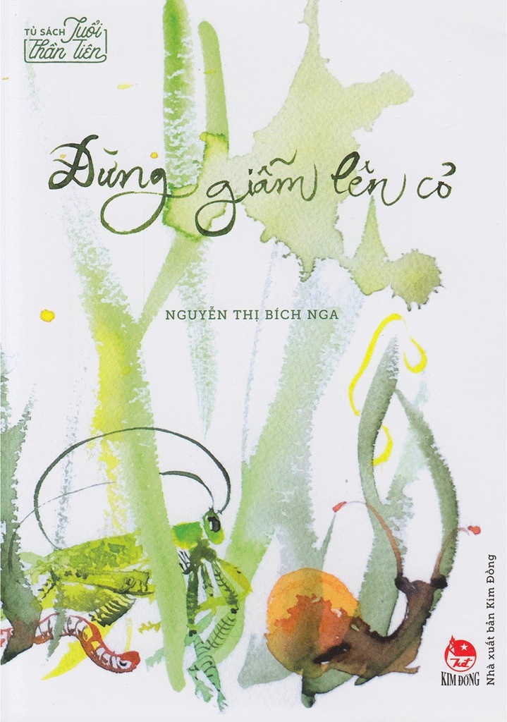 văn học thiếu nhi - dấu ấn thế hệ mới - đừng giẫm lên cỏ - Ảnh 2