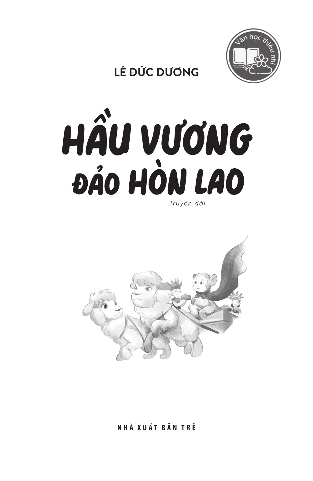 Văn Học Thiếu Nhi - Hầu Vương Đảo Hòn Lao - Ảnh 4