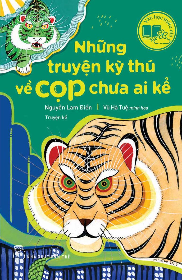 văn học thiếu nhi - những truyện kỳ thú về cọp chưa ai kể - Ảnh 2