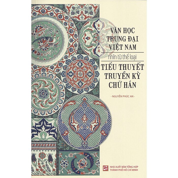 văn học trung đại việt nam nhìn từ thể loại tiểu thuyết truyền kỳ chữ hán - Ảnh 2