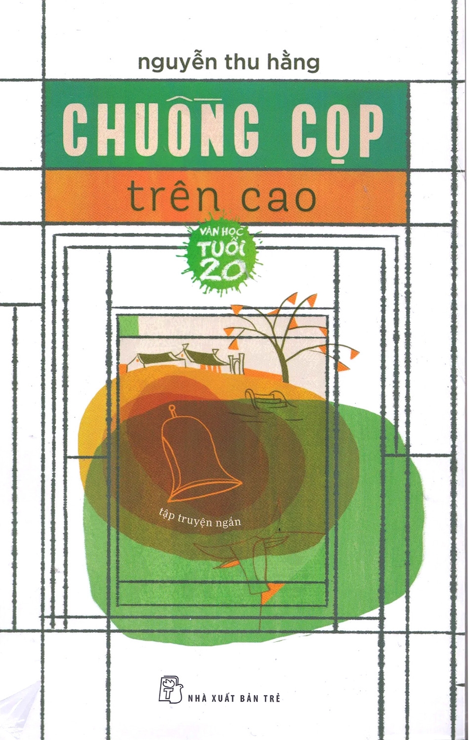 văn học tuổi 20 - chuồng cọp trên cao - Ảnh 2