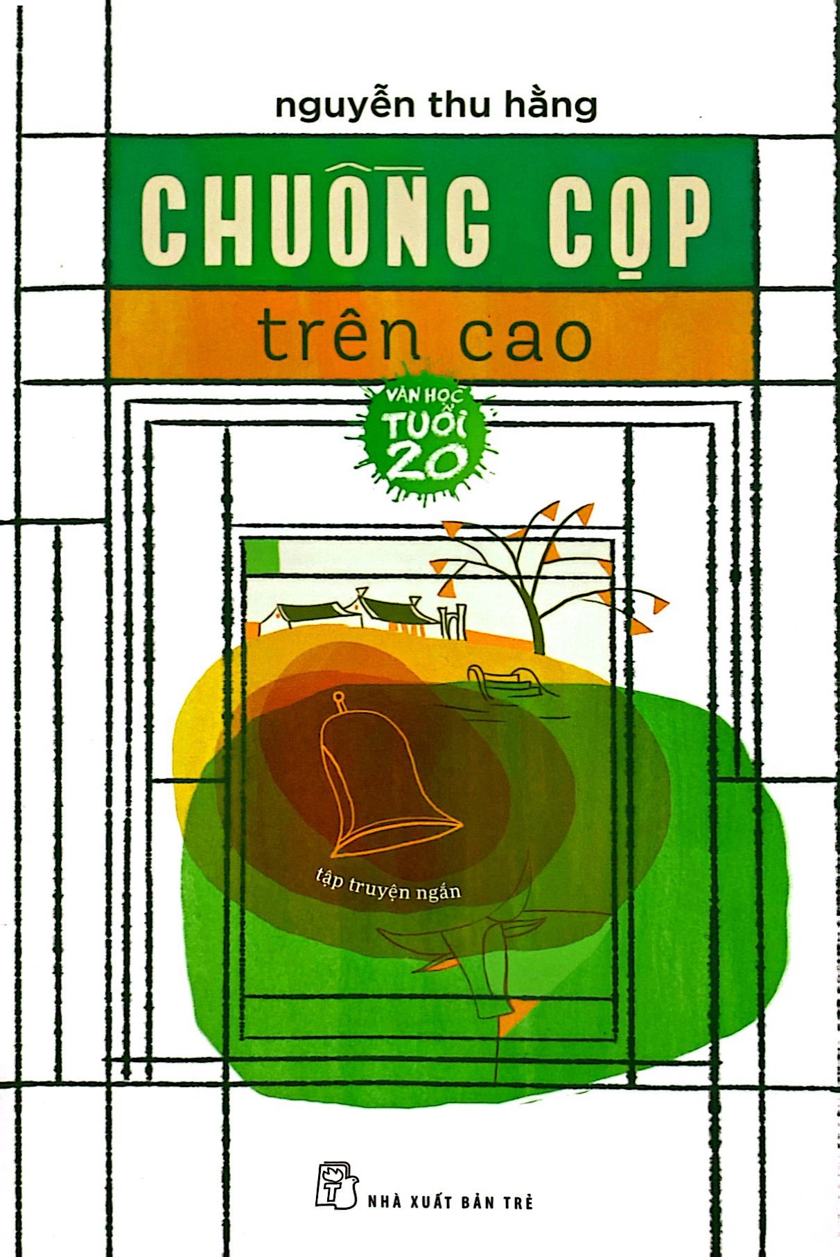 văn học tuổi 20 - chuồng cọp trên cao - Ảnh 3