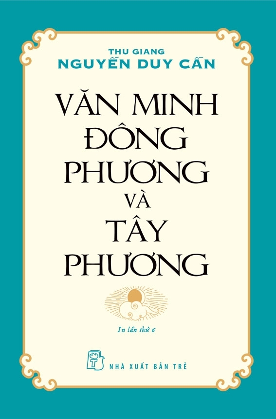 văn minh đông phương và tây phương (tái bản) - Ảnh 2