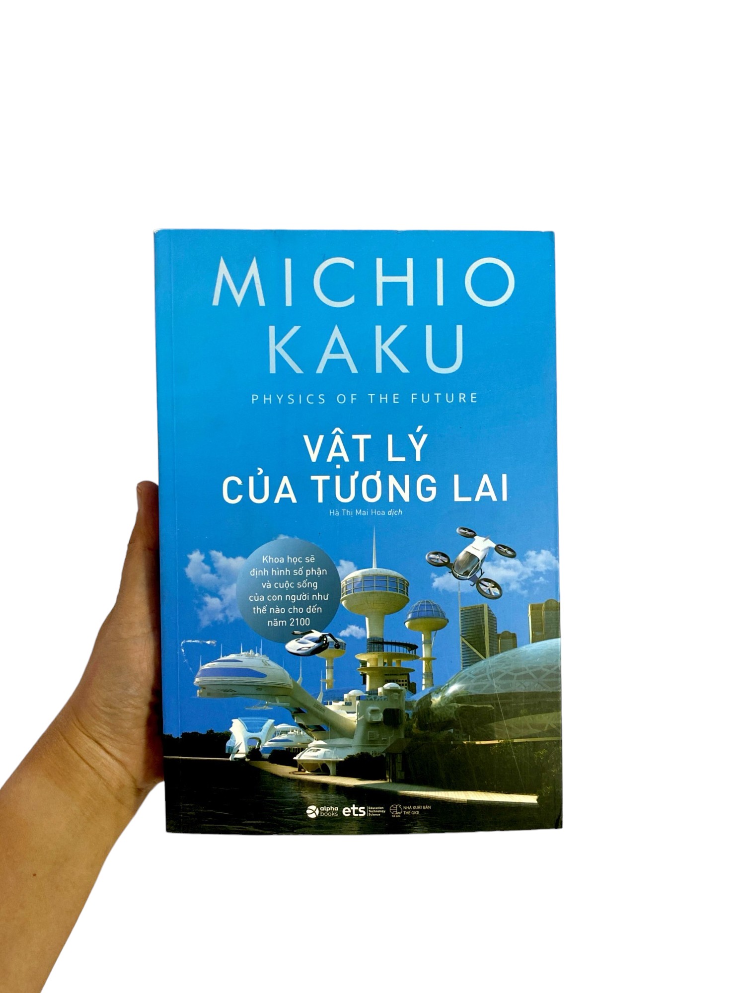 vật lý của tương lai - Ảnh 9