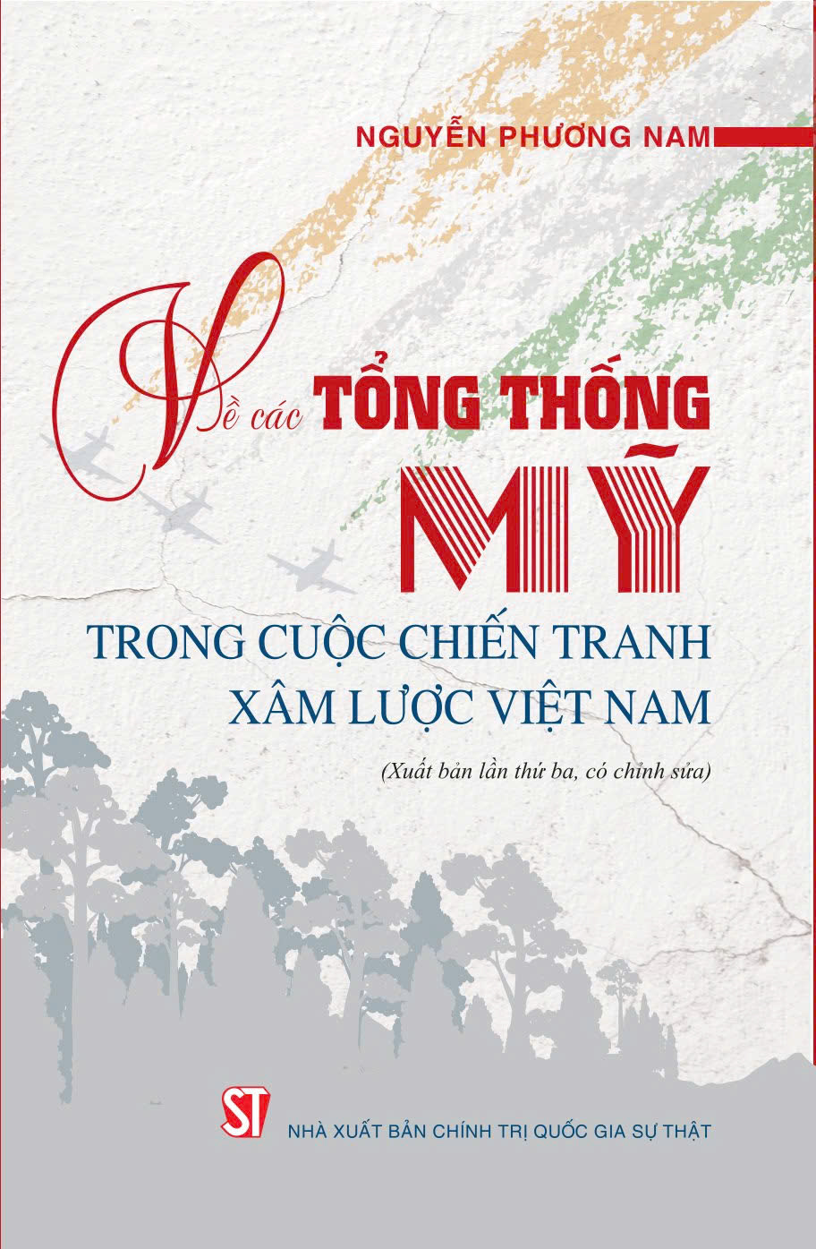 Về Các Tổng Thống Mỹ Trong Cuộc Chiến Tranh Xâm Lược Việt Nam - Ảnh 2