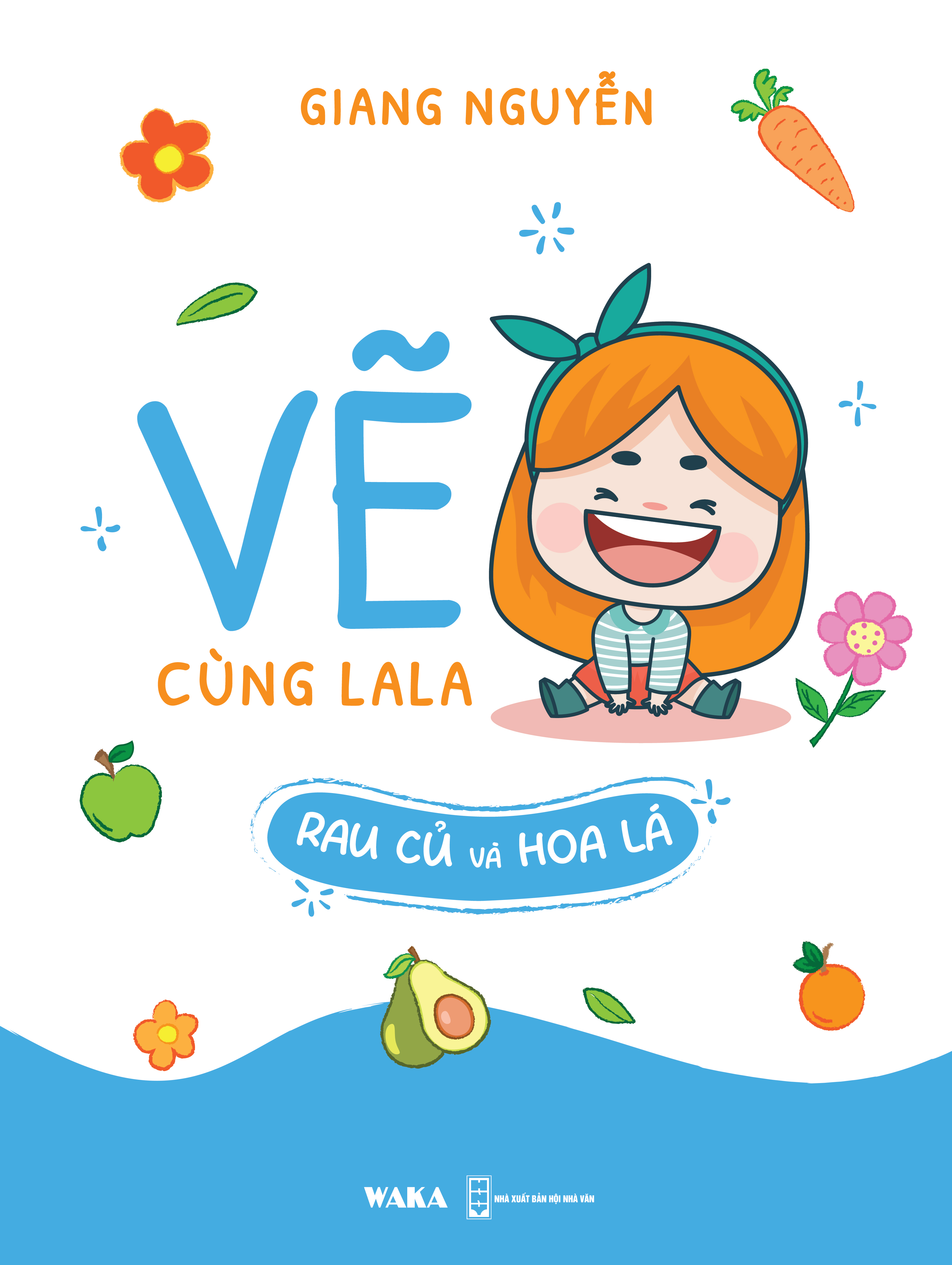 Vẽ Cùng La La - Rau Củ Và Hoa Lá - Ảnh 2