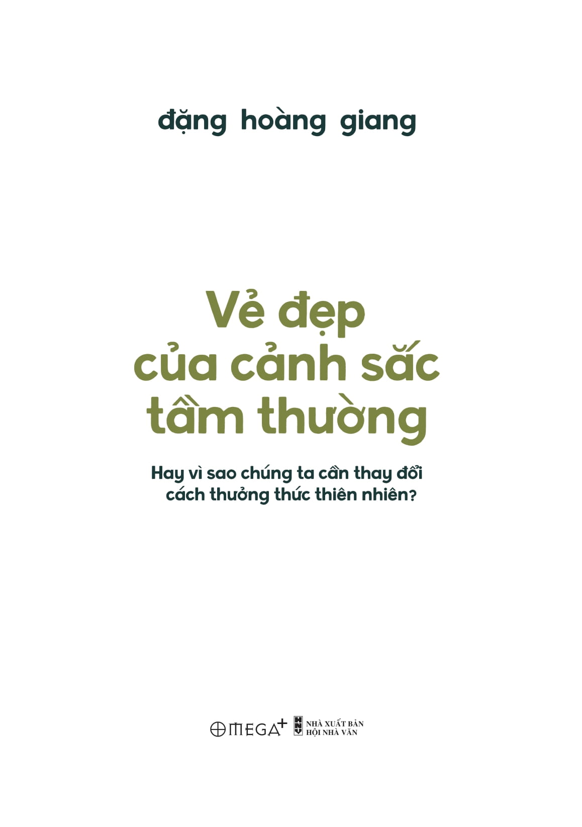 vẻ đẹp của cảnh sắc tầm thường - hay vì sao chúng ta cần thay đổi cách thưởng thức thiên nhiên? - Ảnh 5