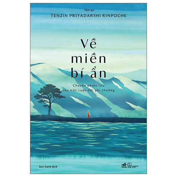 Về Miền Bí Ẩn - Chuyến Phiêu Lưu Của Một Cuộc Đời Phi Thường