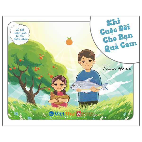 Vẽ Nét Bình Yên Tô Lên Hạnh Phúc - Khi Cuộc Đời Cho Bạn Quả Cam