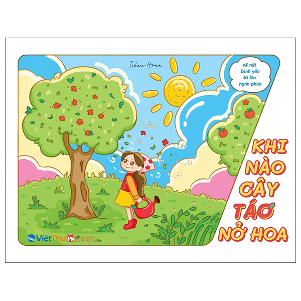 Vẽ Nét Bình Yên Tô Lên Hạnh Phúc - Khi Nào Cây Táo Nở Hoa