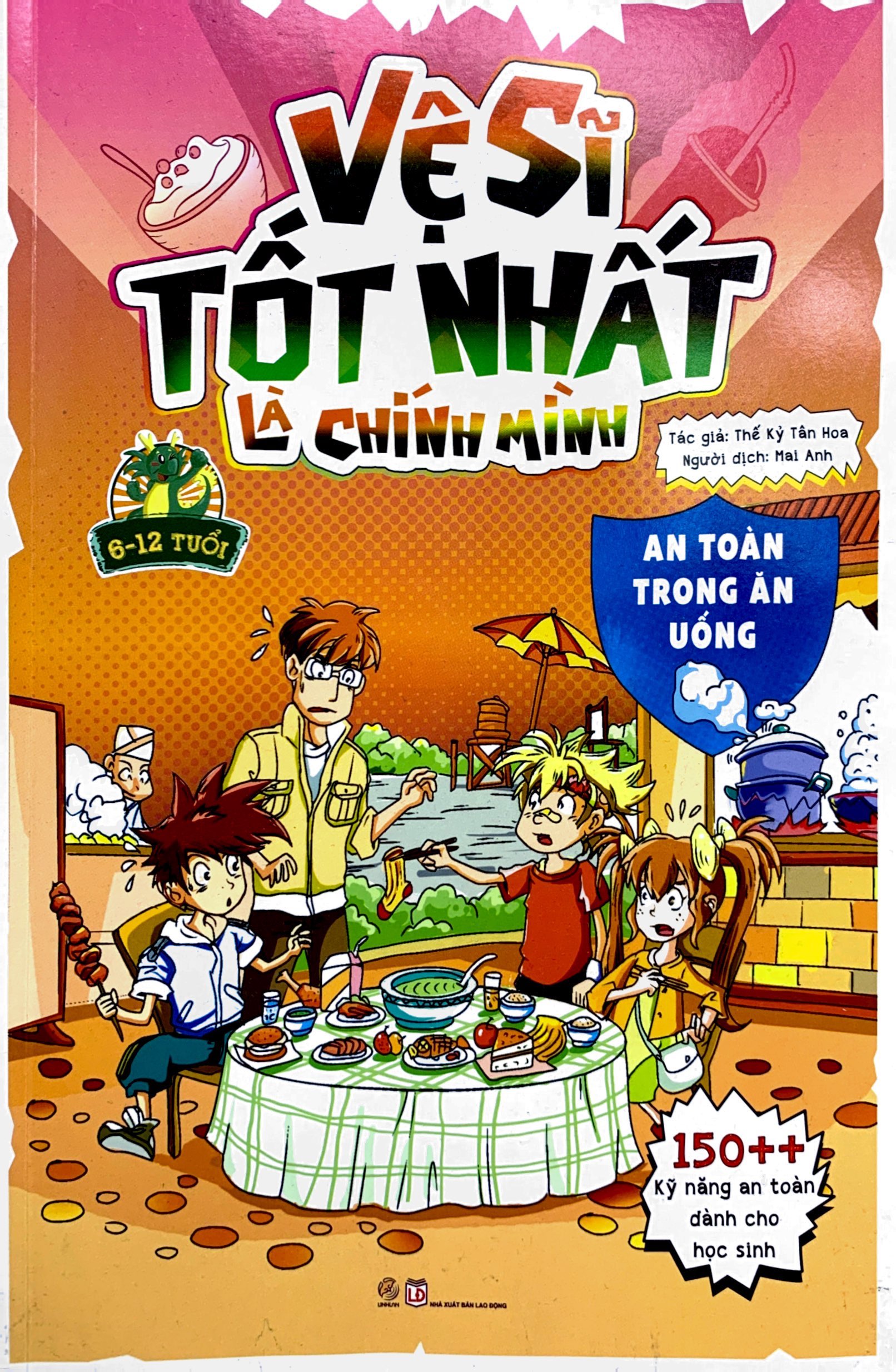 vệ sĩ tốt nhất là chính mình - 150++ kỹ năng an toàn dành cho học sinh - an toàn trong ăn uống (dành cho trẻ từ 6-12 tuổi) - Ảnh 2