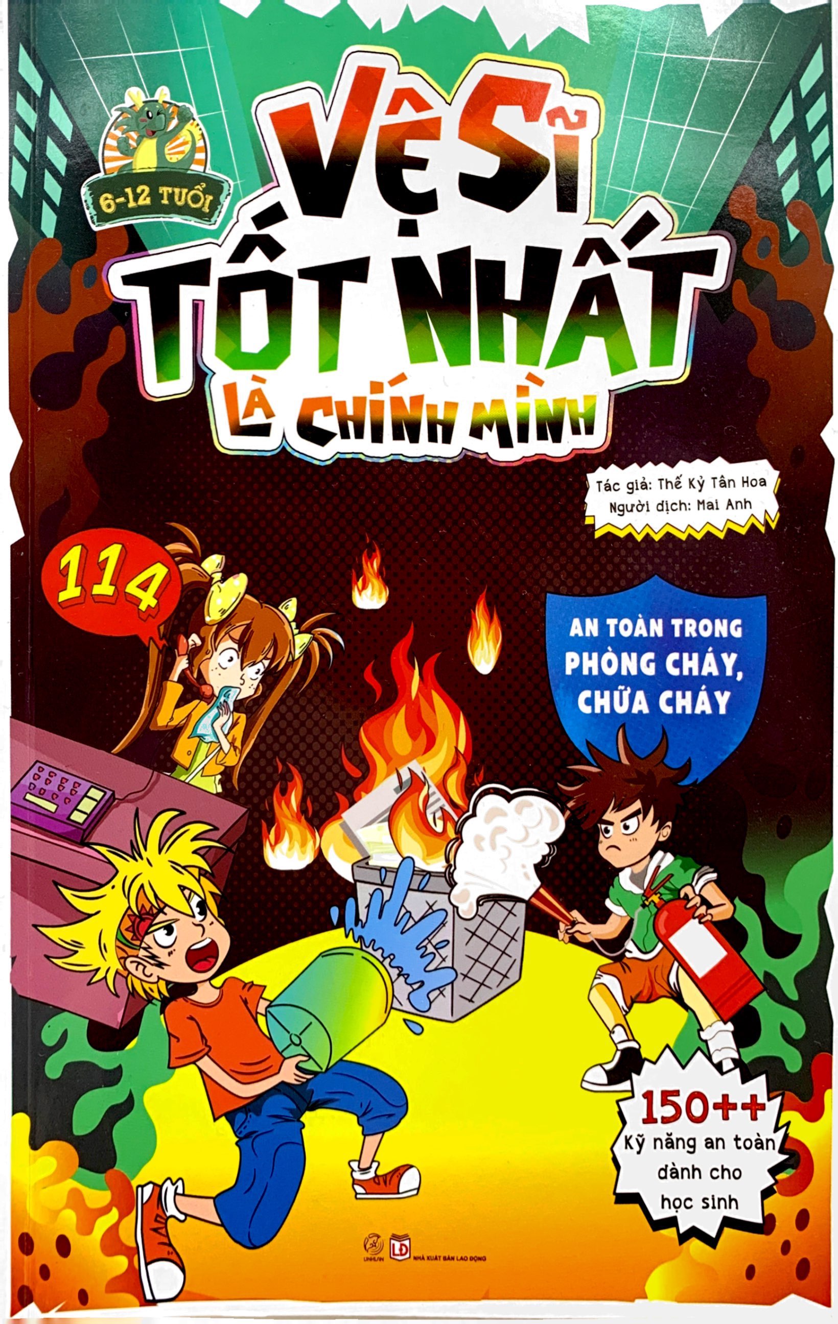 vệ sĩ tốt nhất là chính mình - 150++ kỹ năng an toàn dành cho học sinh - an toàn trong phòng cháy, chữa cháy (dành cho trẻ từ 6-12 tuổi) - Ảnh 2